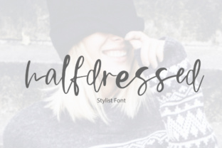 Halfdressed: A Script Font That Elevates Branding with Romance and Refinement