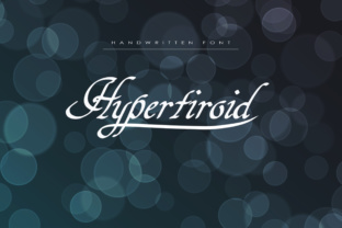 Hypertiroid: A Script Handwritten Font for Modern Web Design