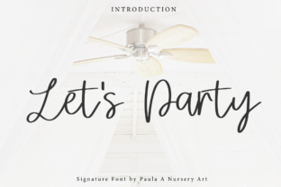 Let’s Party: The Font That Brings Warmth to Your Brand